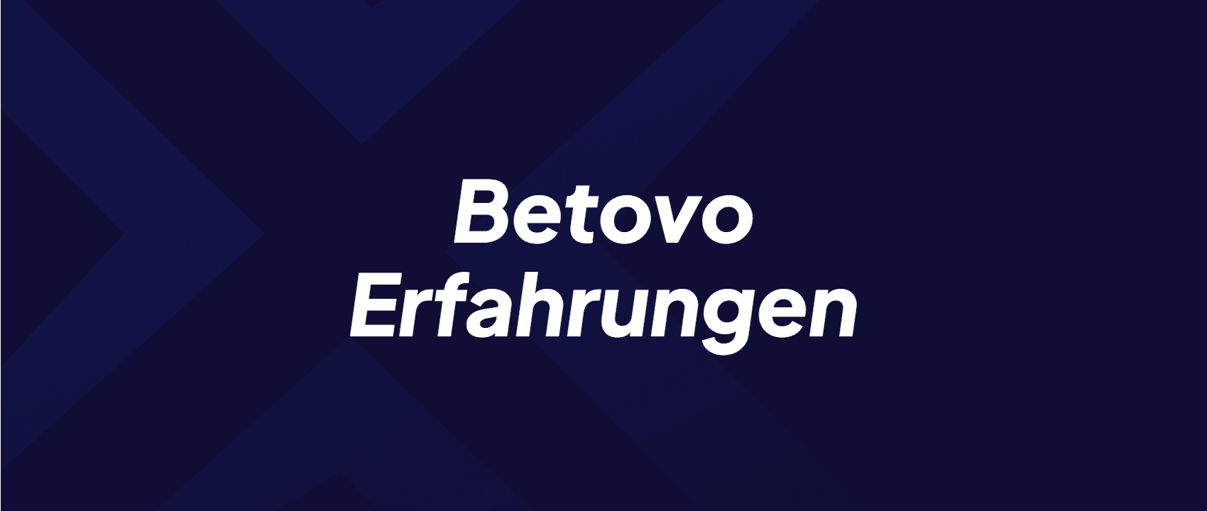 Betovo Erfahrungen