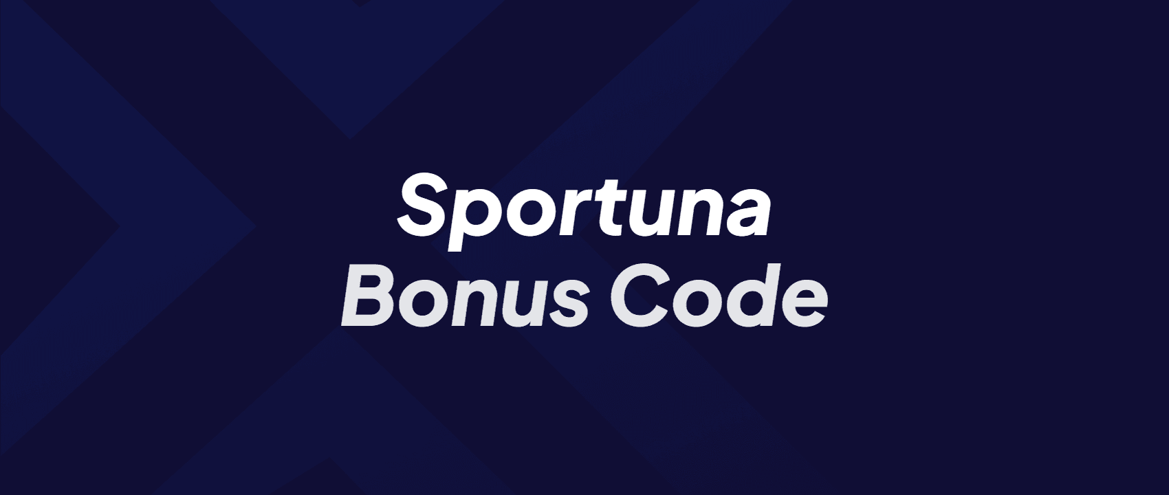 Sportuna Bonus Code