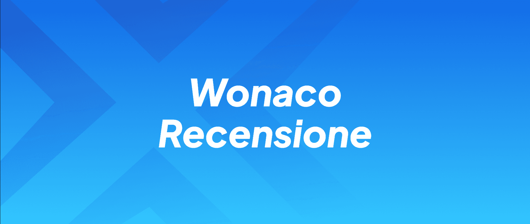 Wonaco Recensione