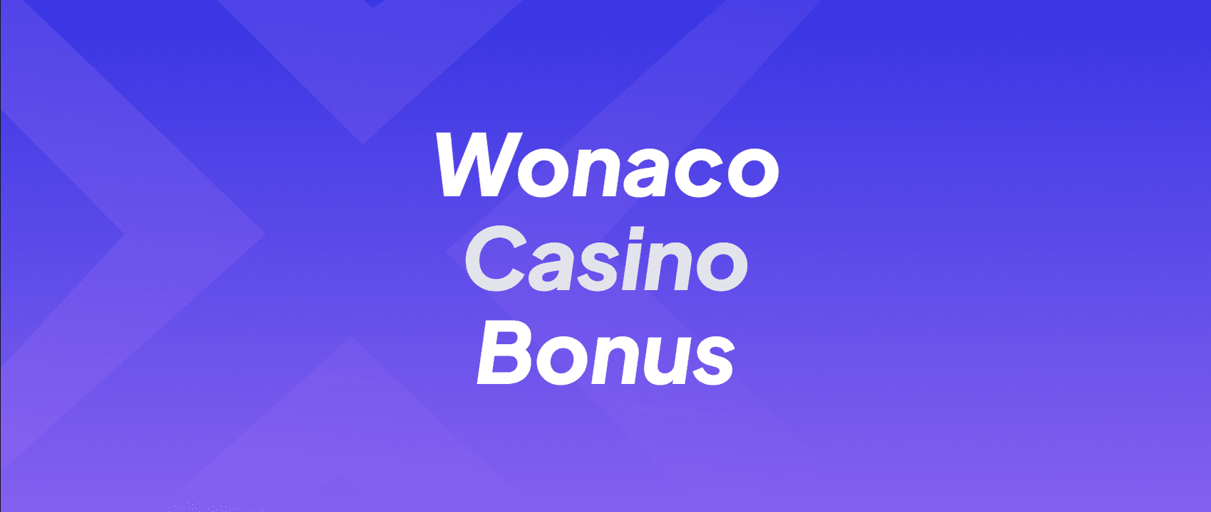Wonaco Bonus Code