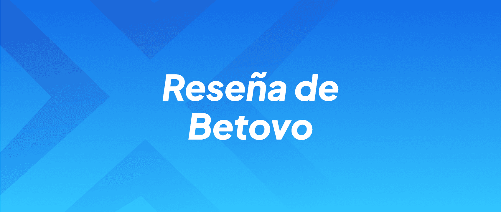 Reseña de Betovo