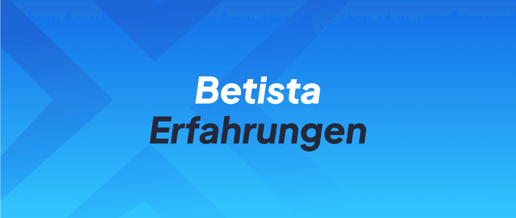 Betista Erfahrungen
