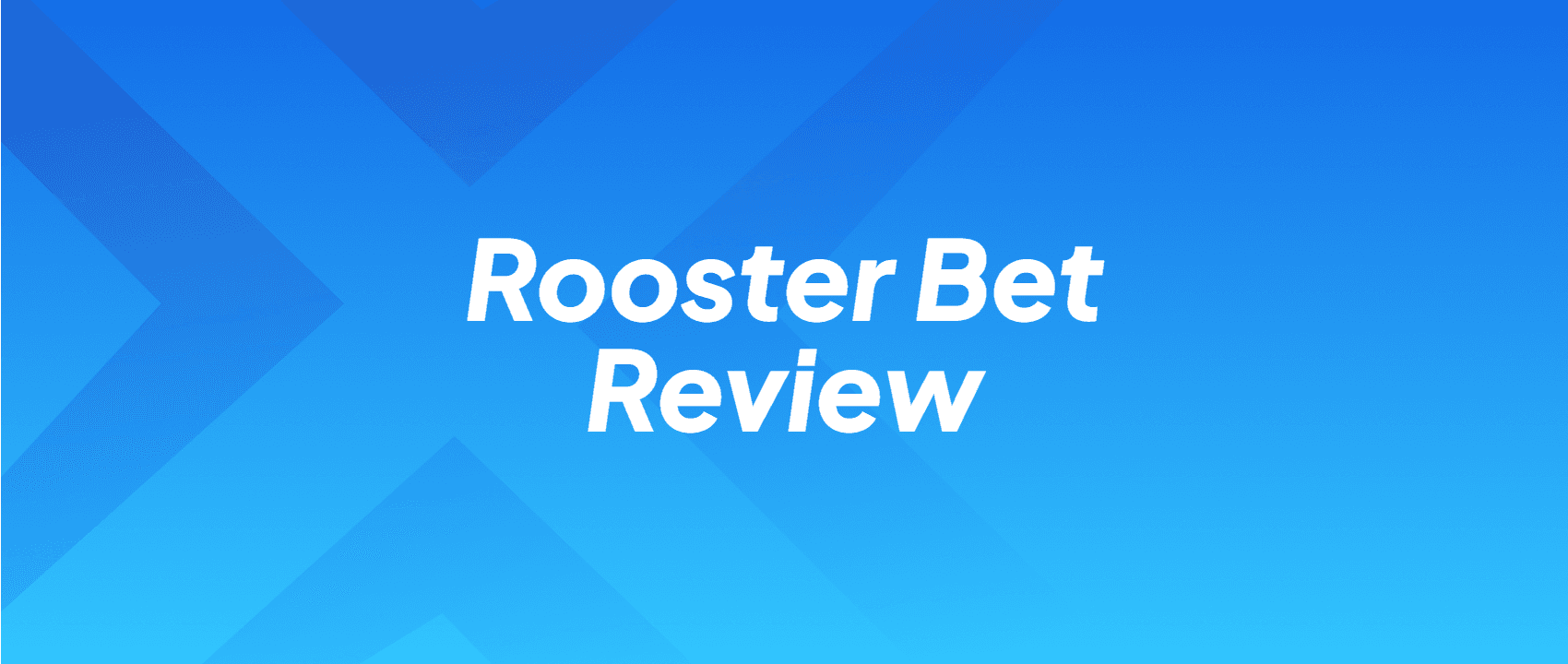 Rooster Bet Review