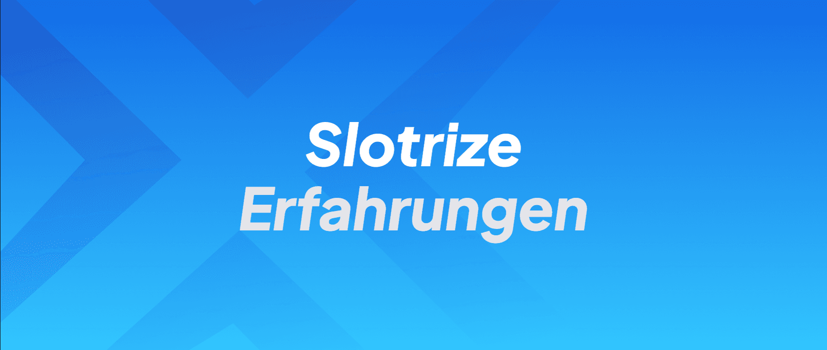 Slotrize Erfahrungen