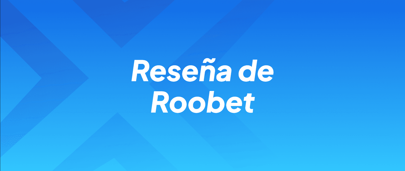 Reseña de Roobet