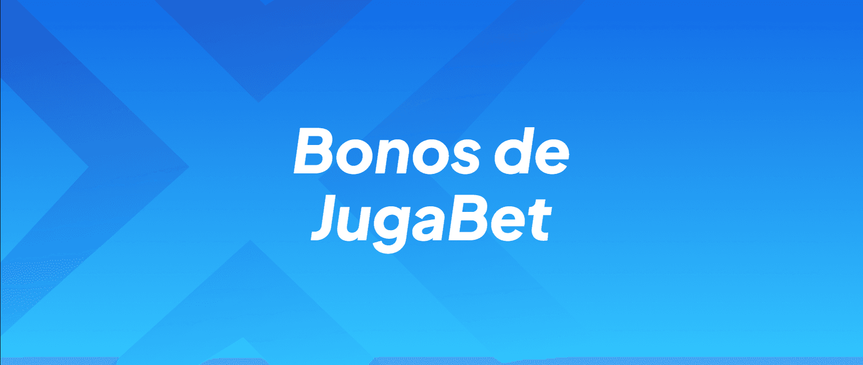 Bonos de JugaBet