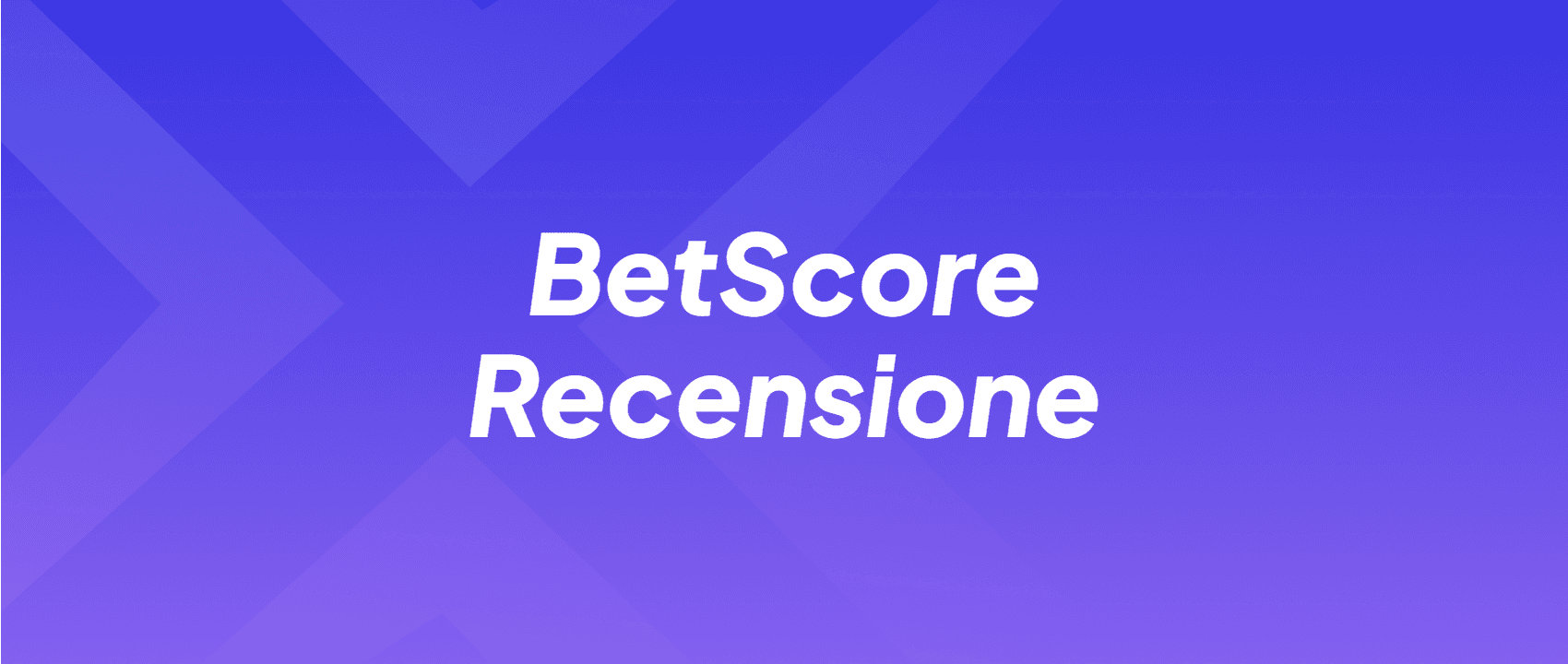 BetScore Recensione