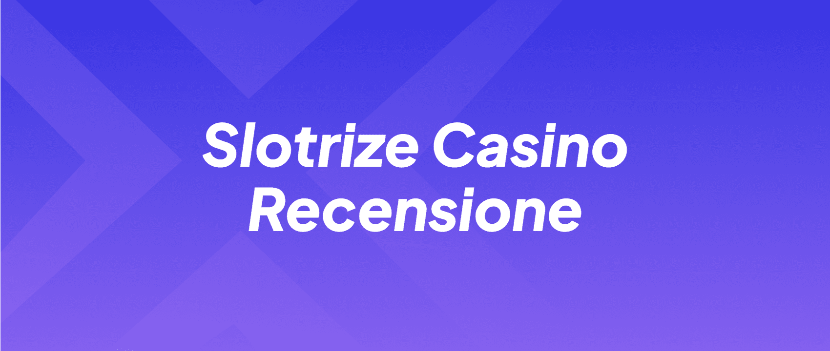 Slotrize Casino Recensione
