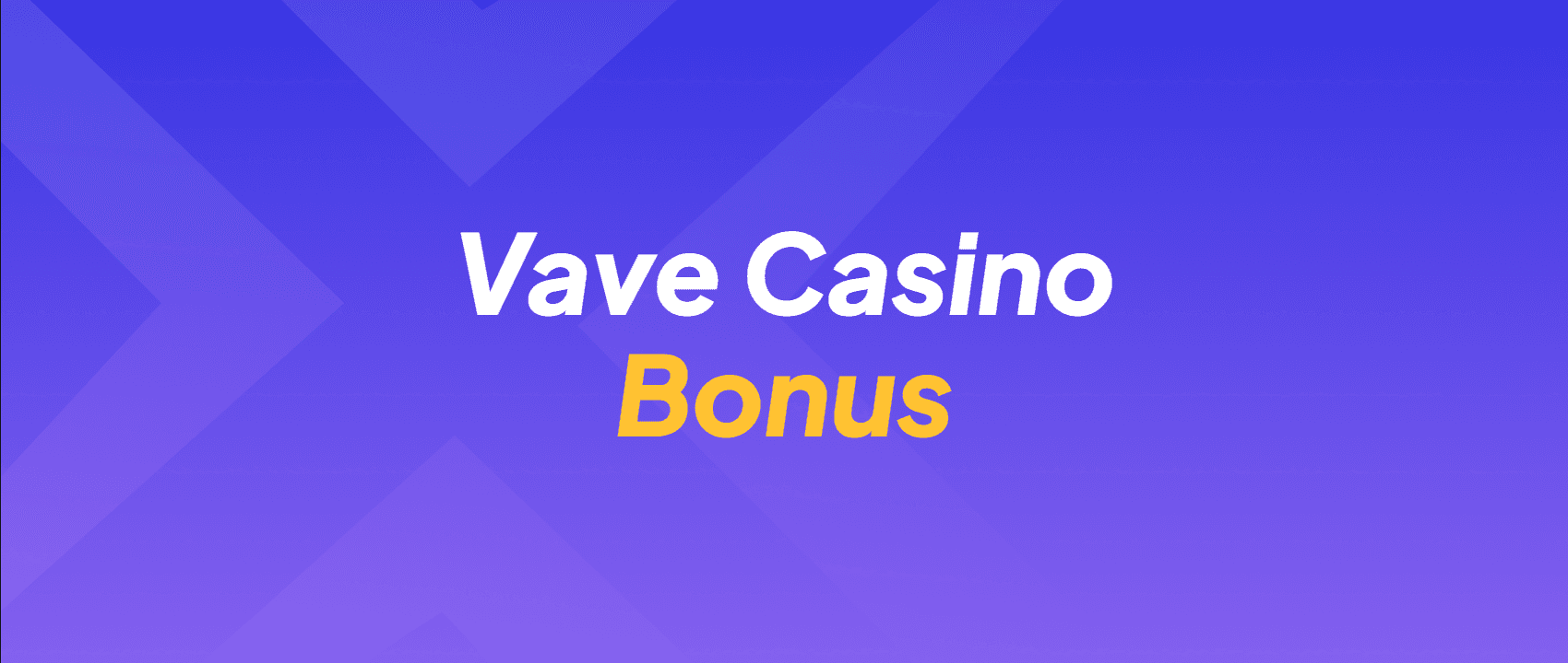 Vave Casino Bonus