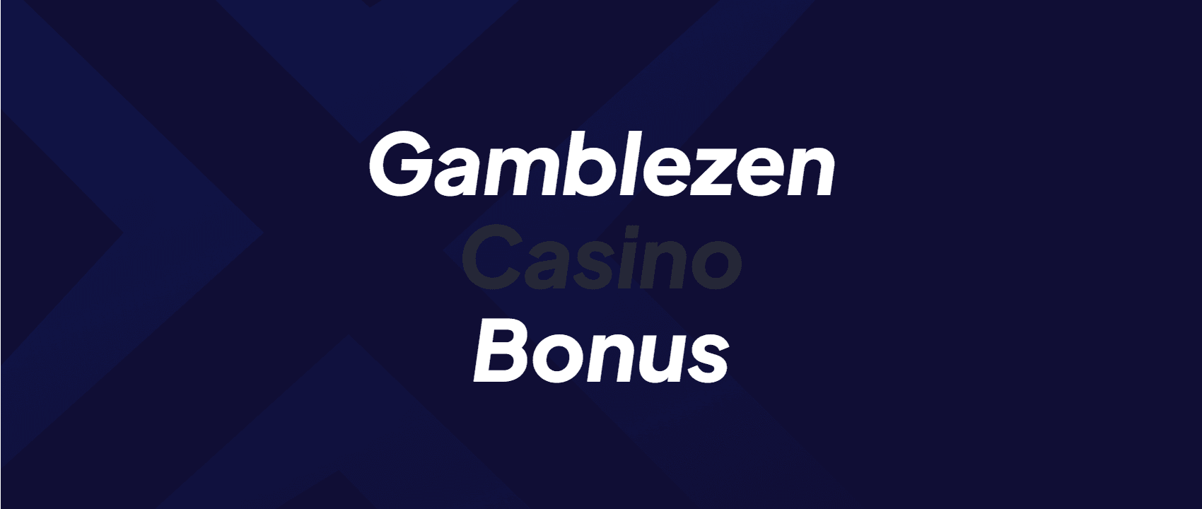 Gamblezen Casino Bonus