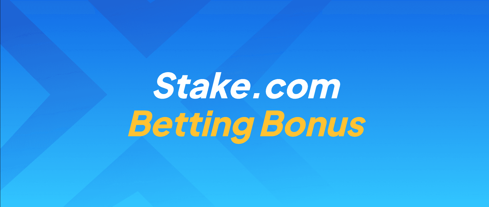 Stake.com Betting Bonus