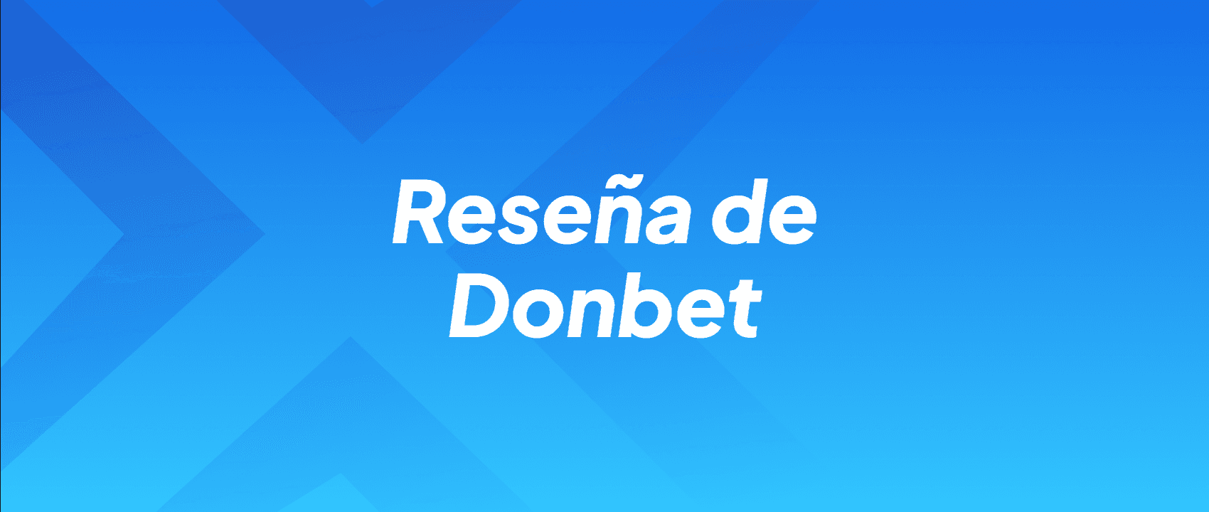 Reseña de Donbet