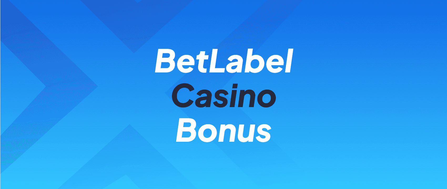 BetLabel casino promo code