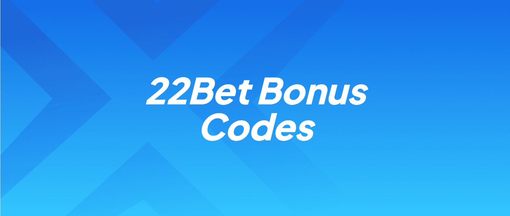 22Bet Betting Bonus