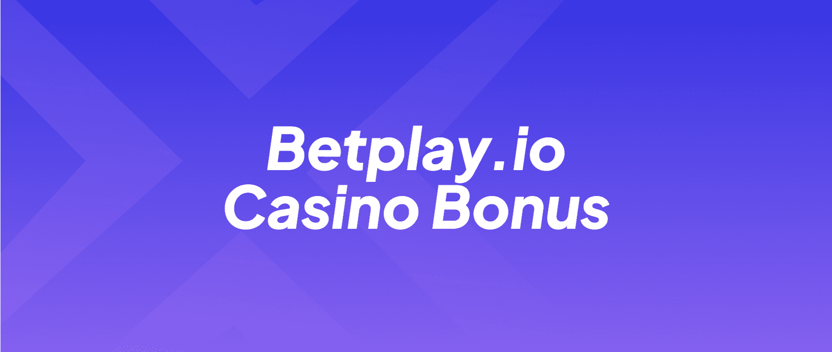 Betplay.io Casino Bonus