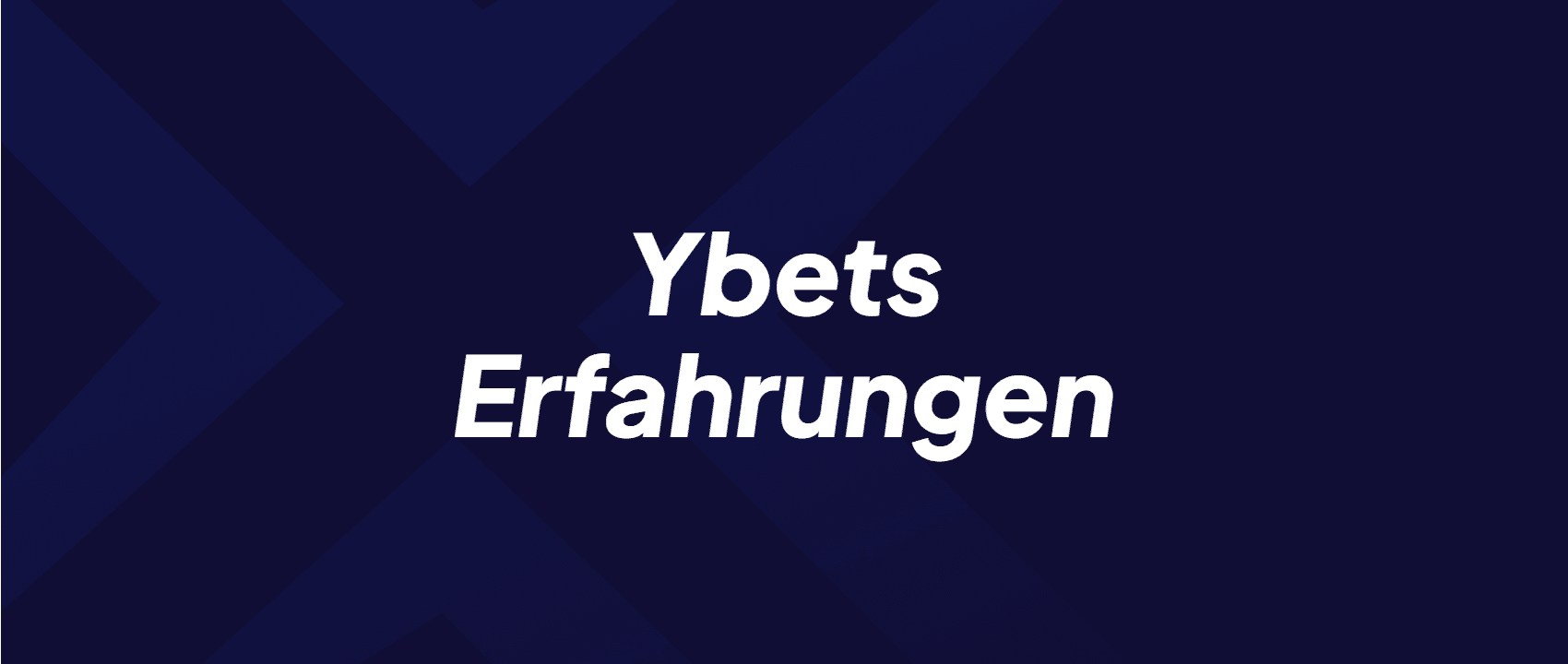 Ybets Erfahrungen