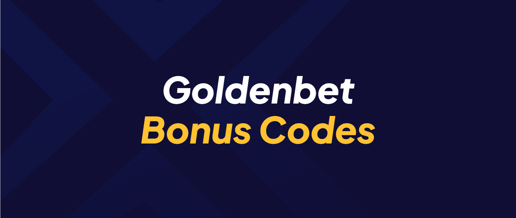 Goldenbet Bonus Code