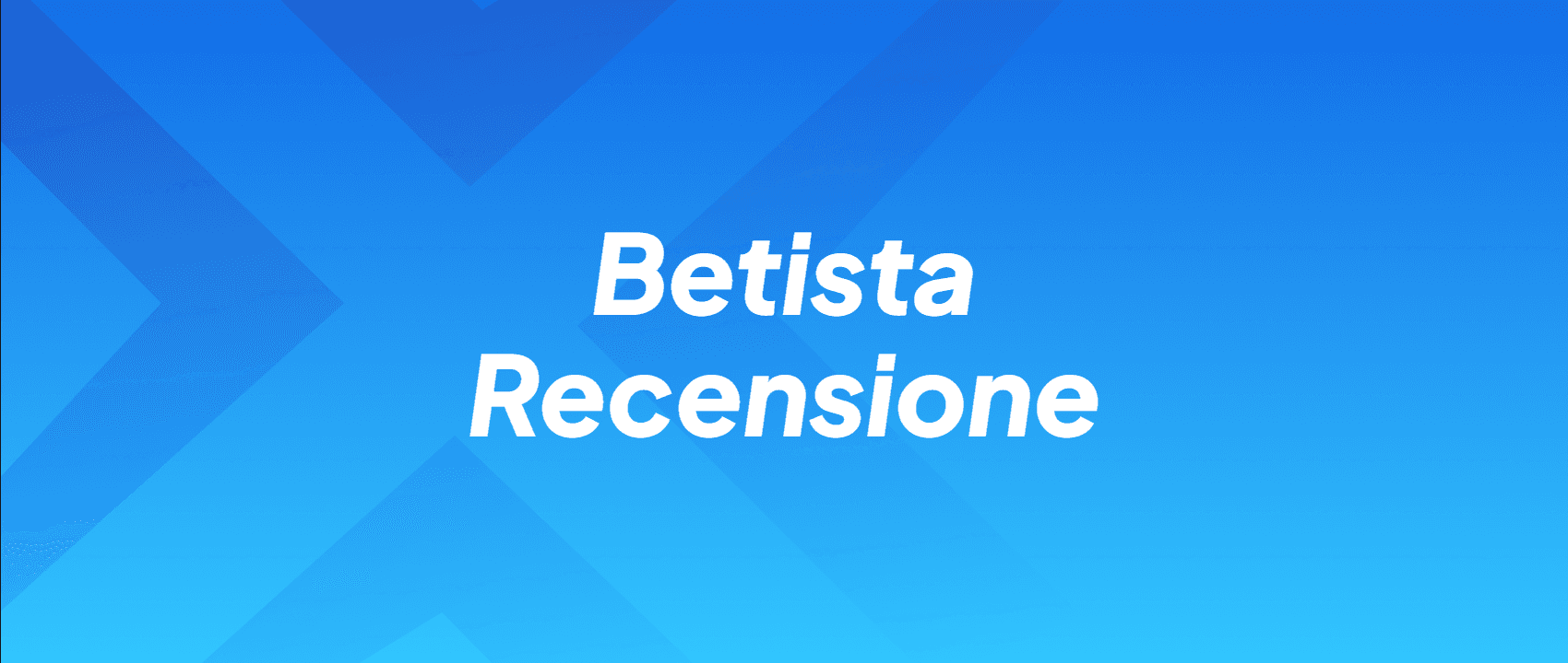 Betista Recensione