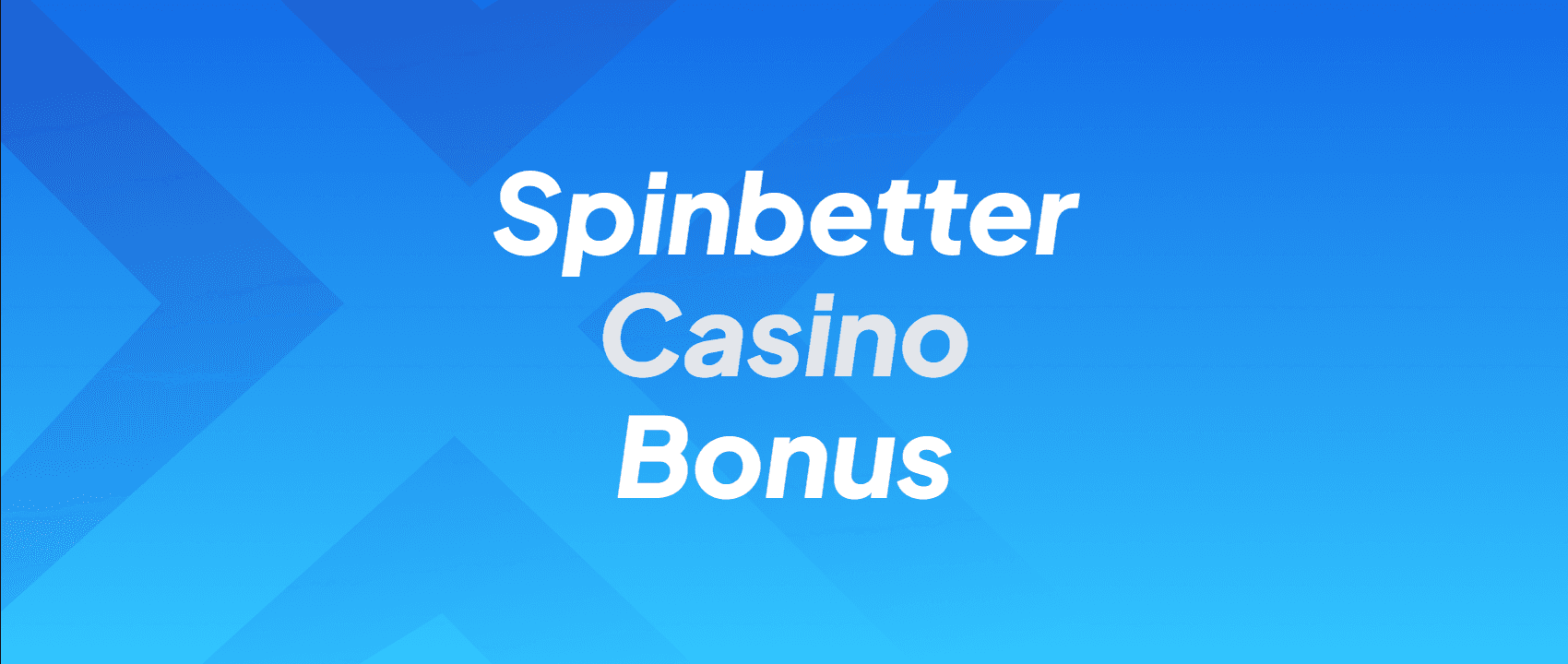 Spinbetter Casino Bonus