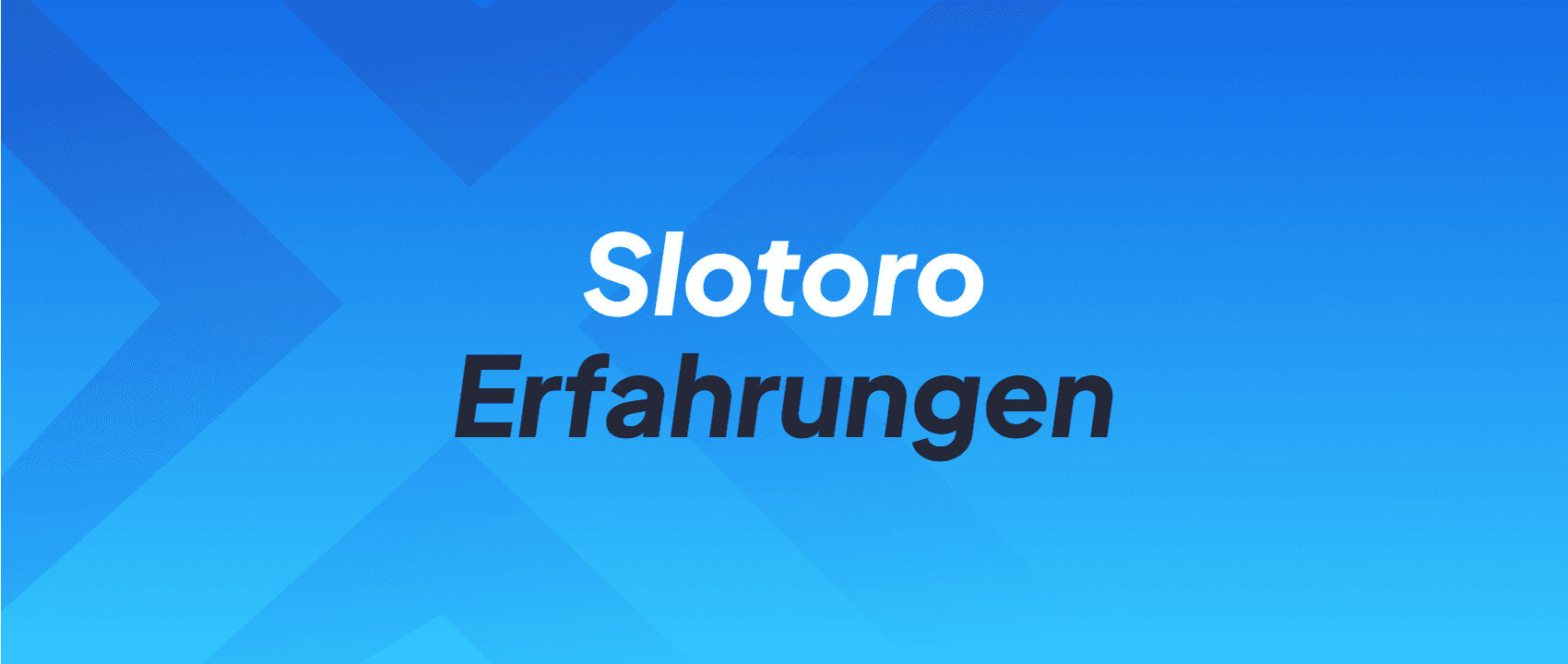 Slotoro Erfahrungen