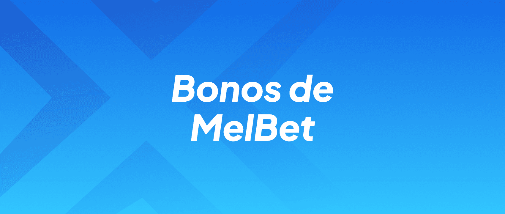 Bonos de MelBet