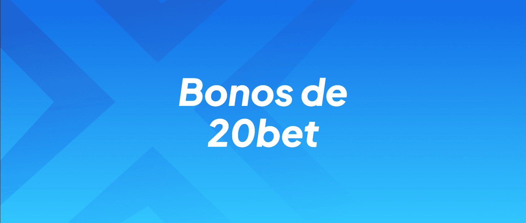 Bonos de 20bet