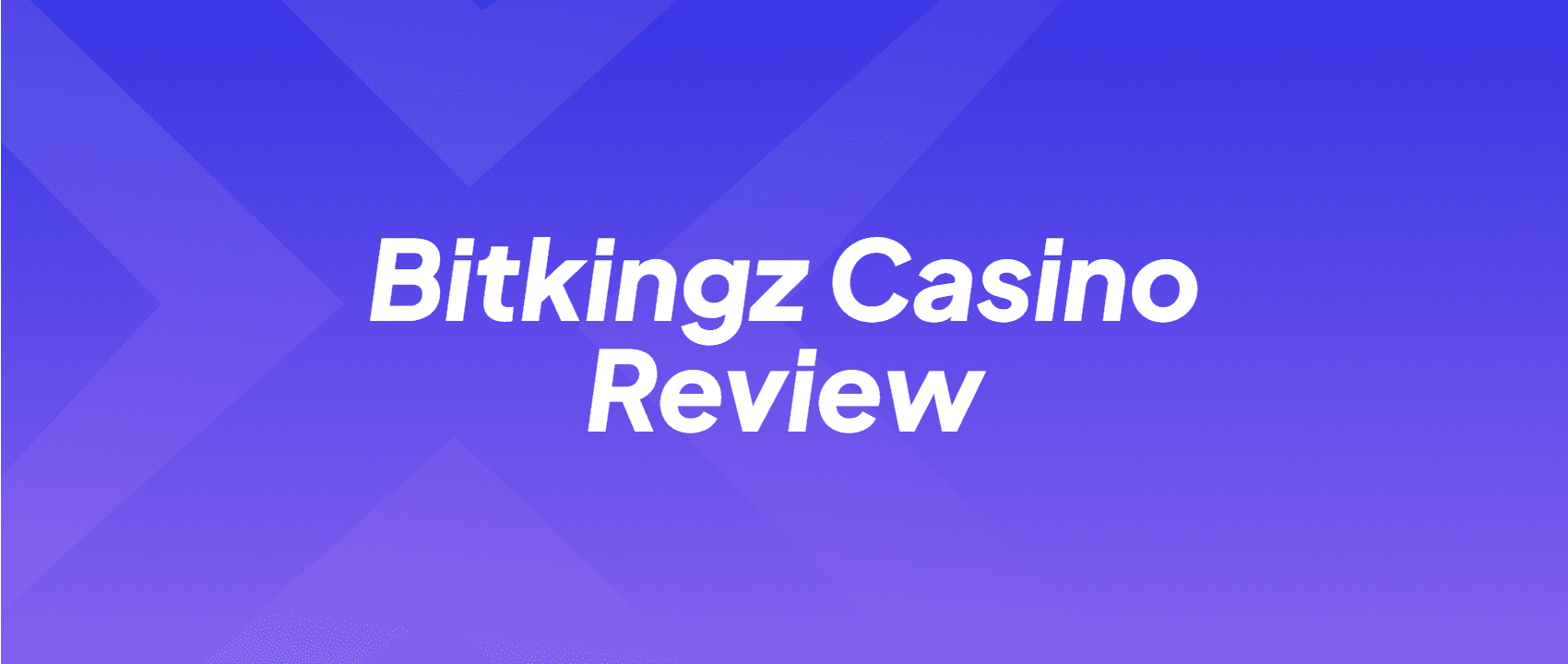 Bitkingz Casino Review
