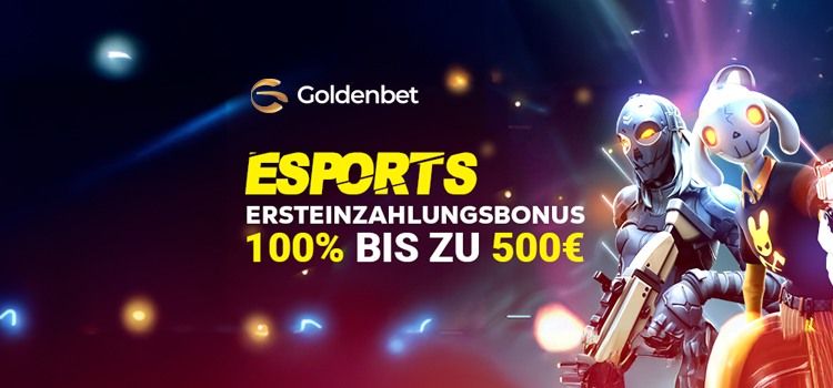 E-Sports Willkommensbonus: Bis zu 500€ bei Goldenbet