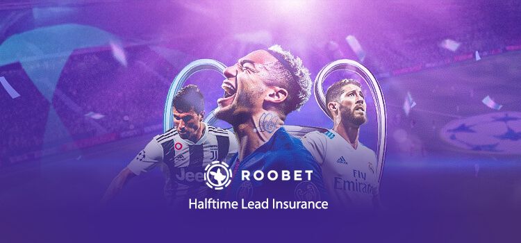 Halftime Lead Insurance at Roobet Casino: Your Safety Net for Champions League Betting