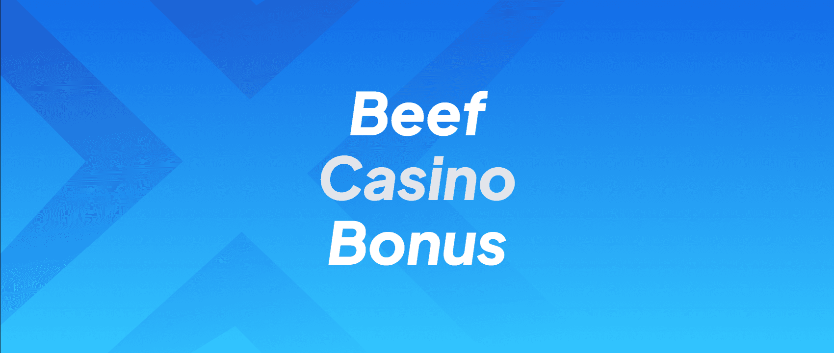 Beef Casino Bonus