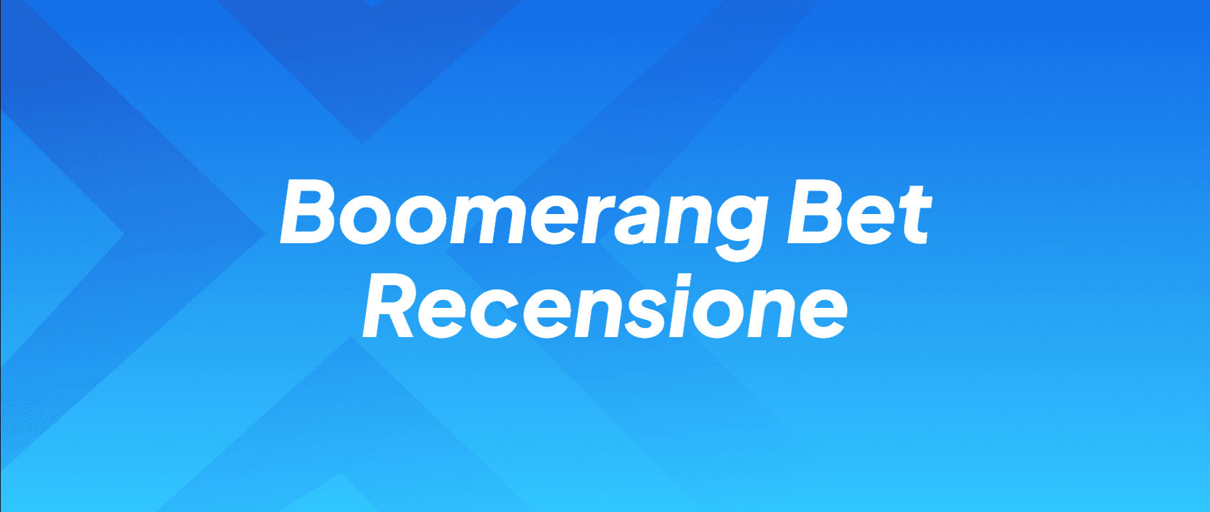 Boomerang Bet Recensione