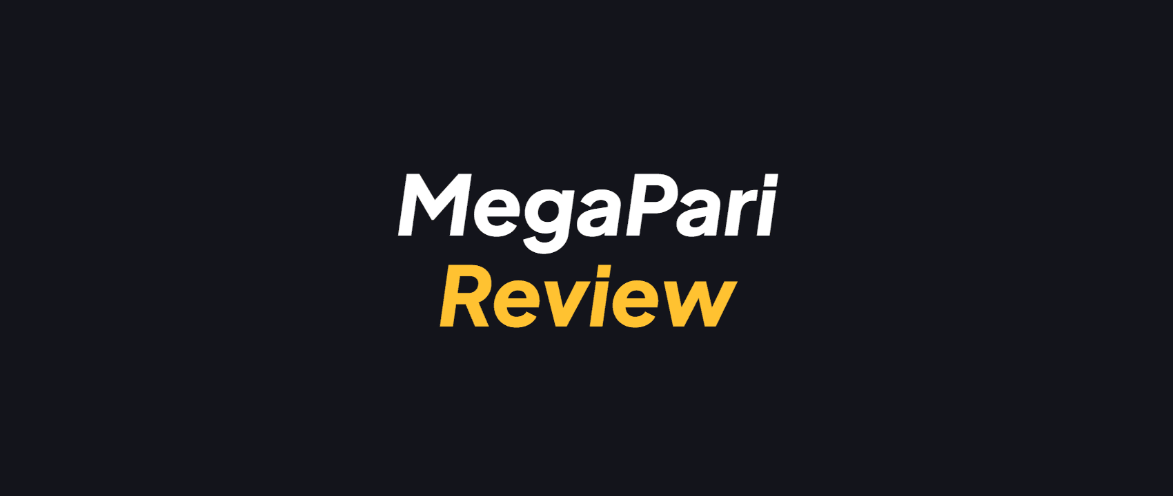 MegaPari Review