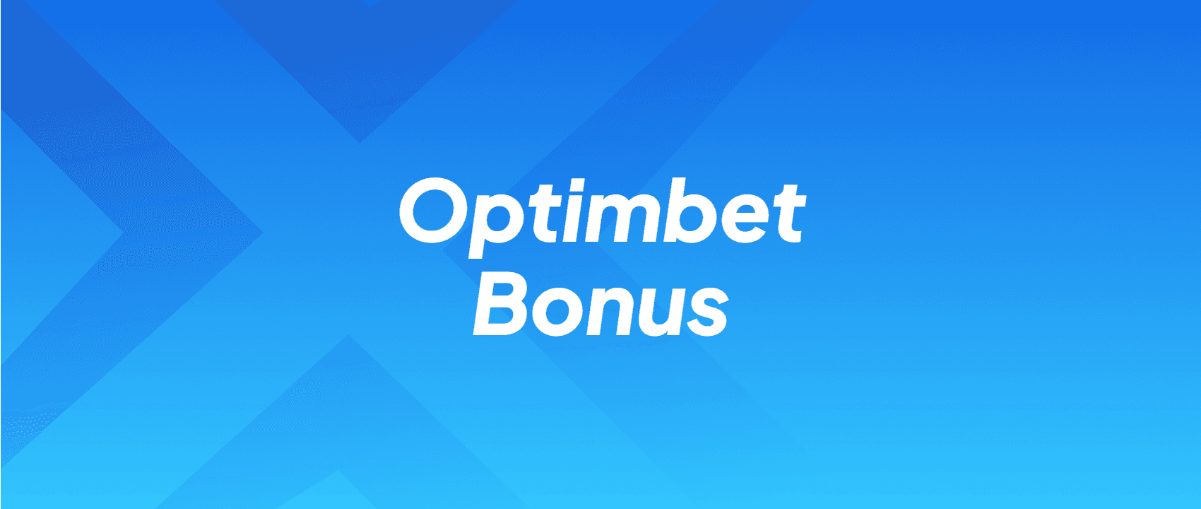 Optimbet Bonus