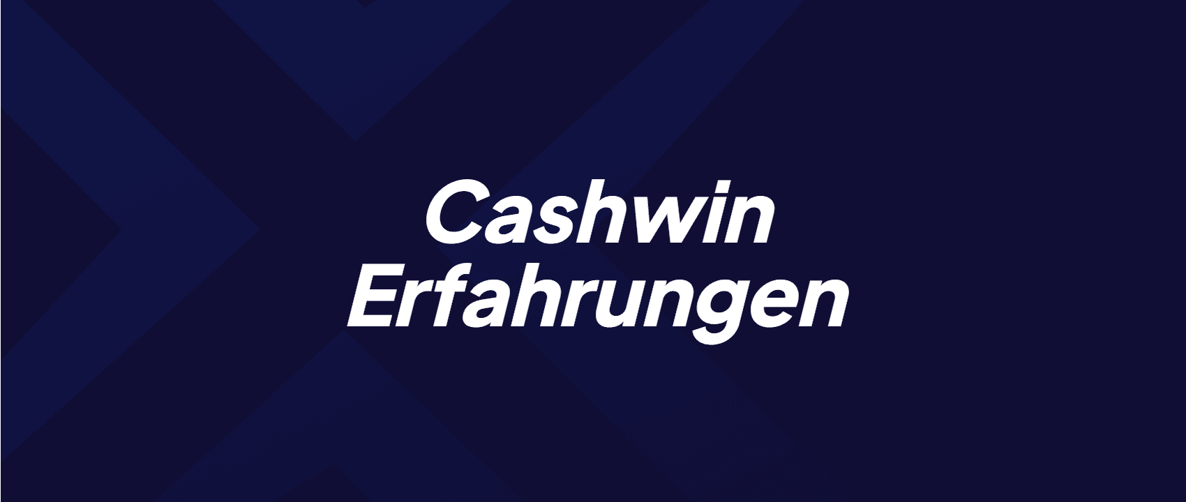 Cashwin Erfahrungen