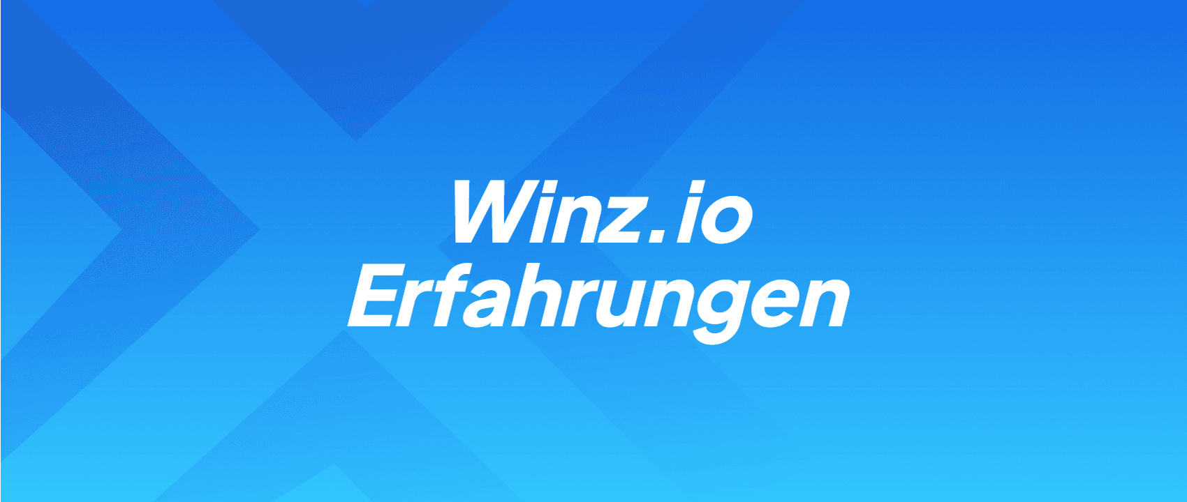 Winz.io Erfahrungen