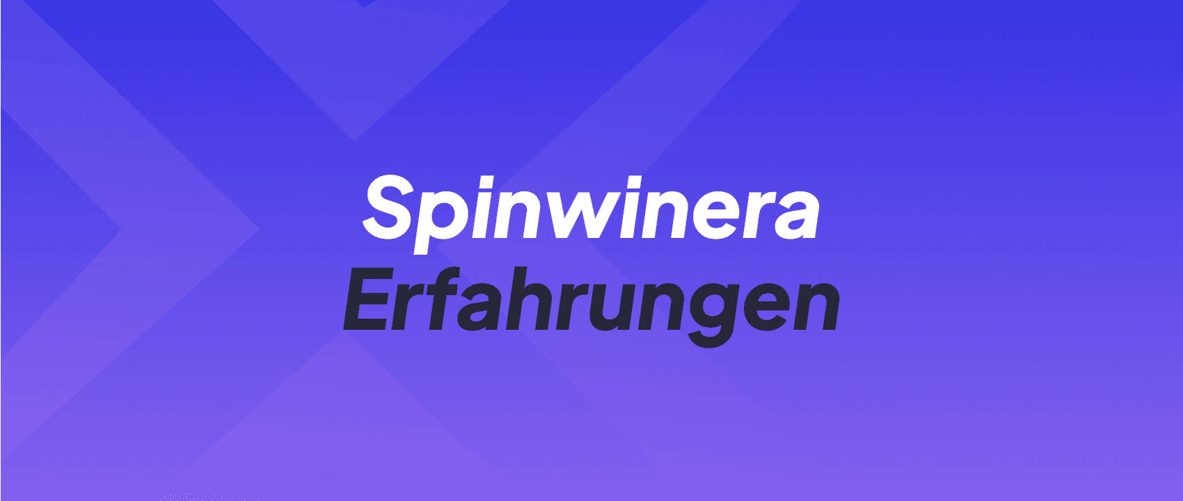 Spinwinera Erfahrungen