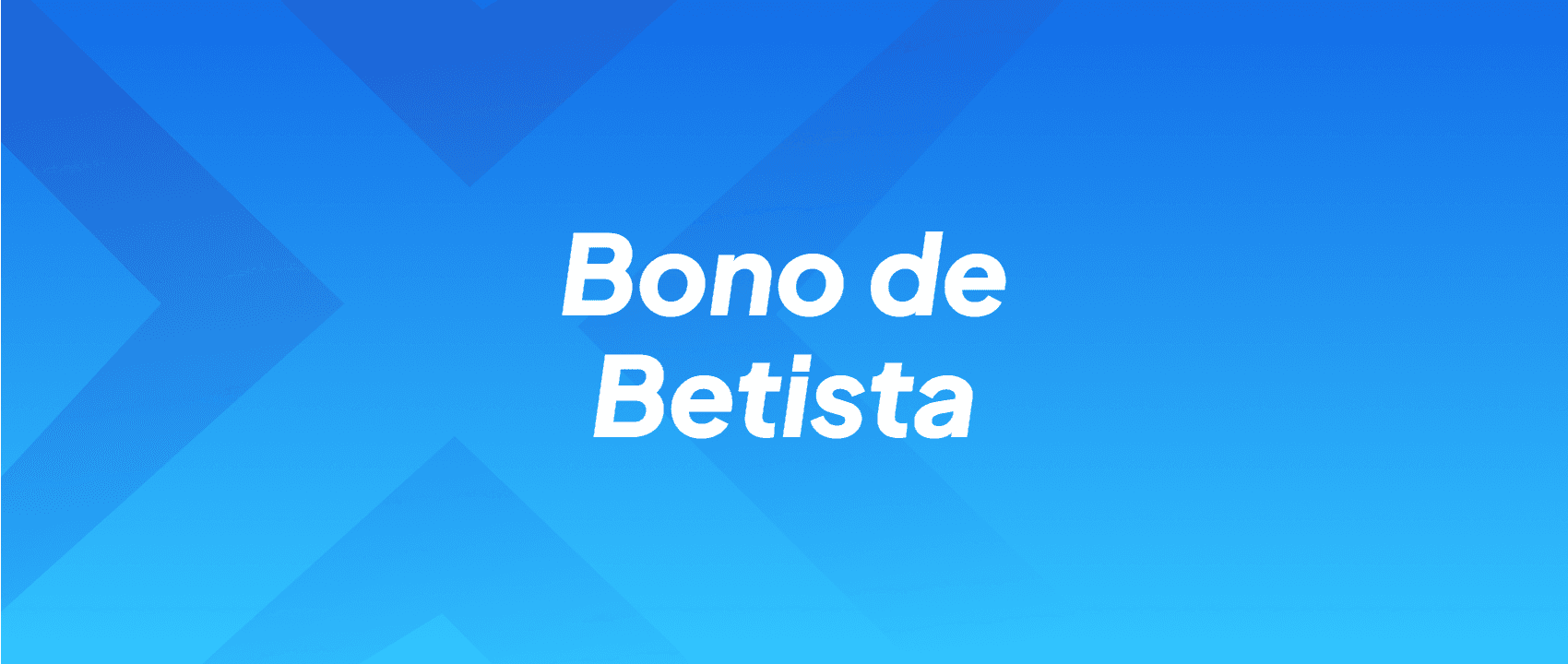 Promociones y Ofertas de Betista