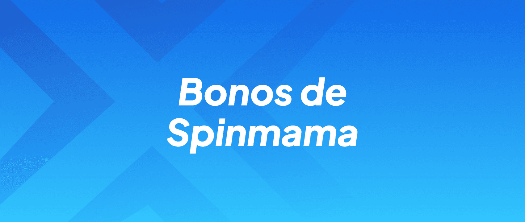 Bonos de Spinmama