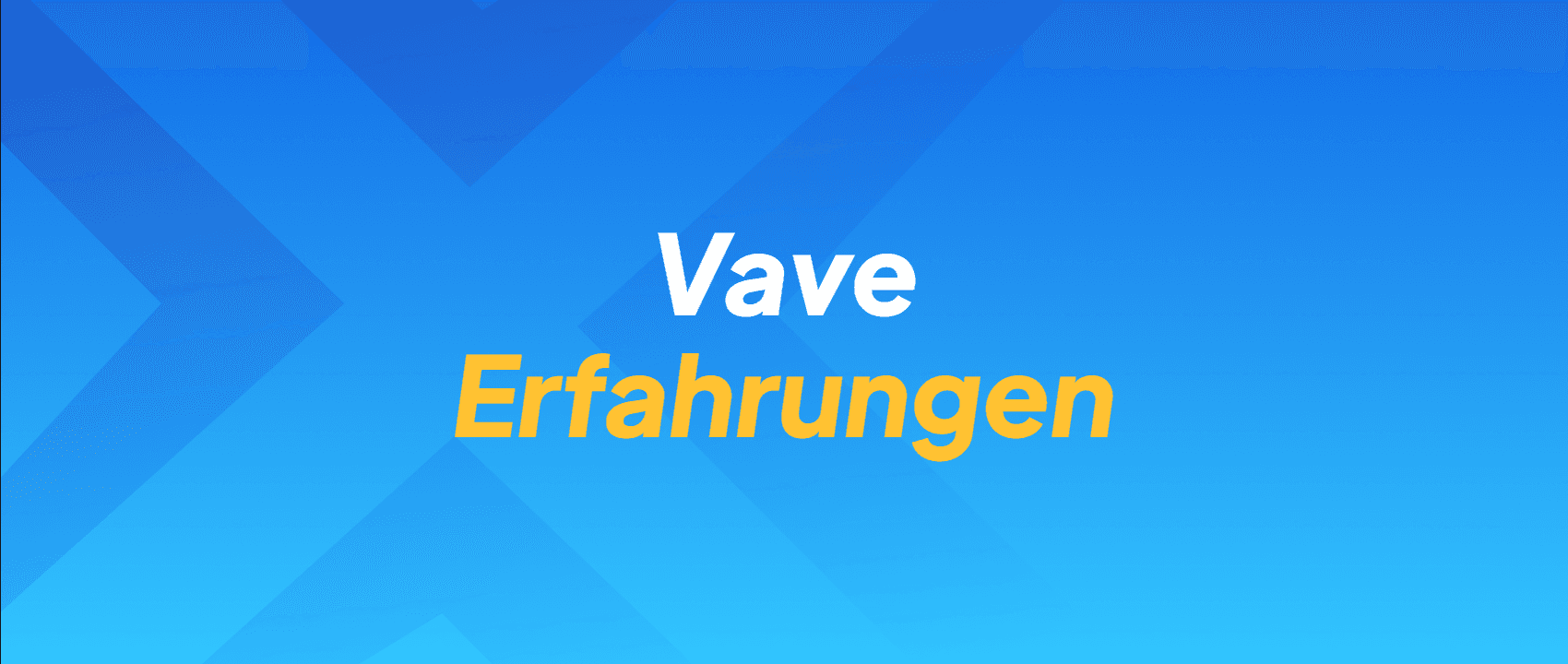 Vave Erfahrungen