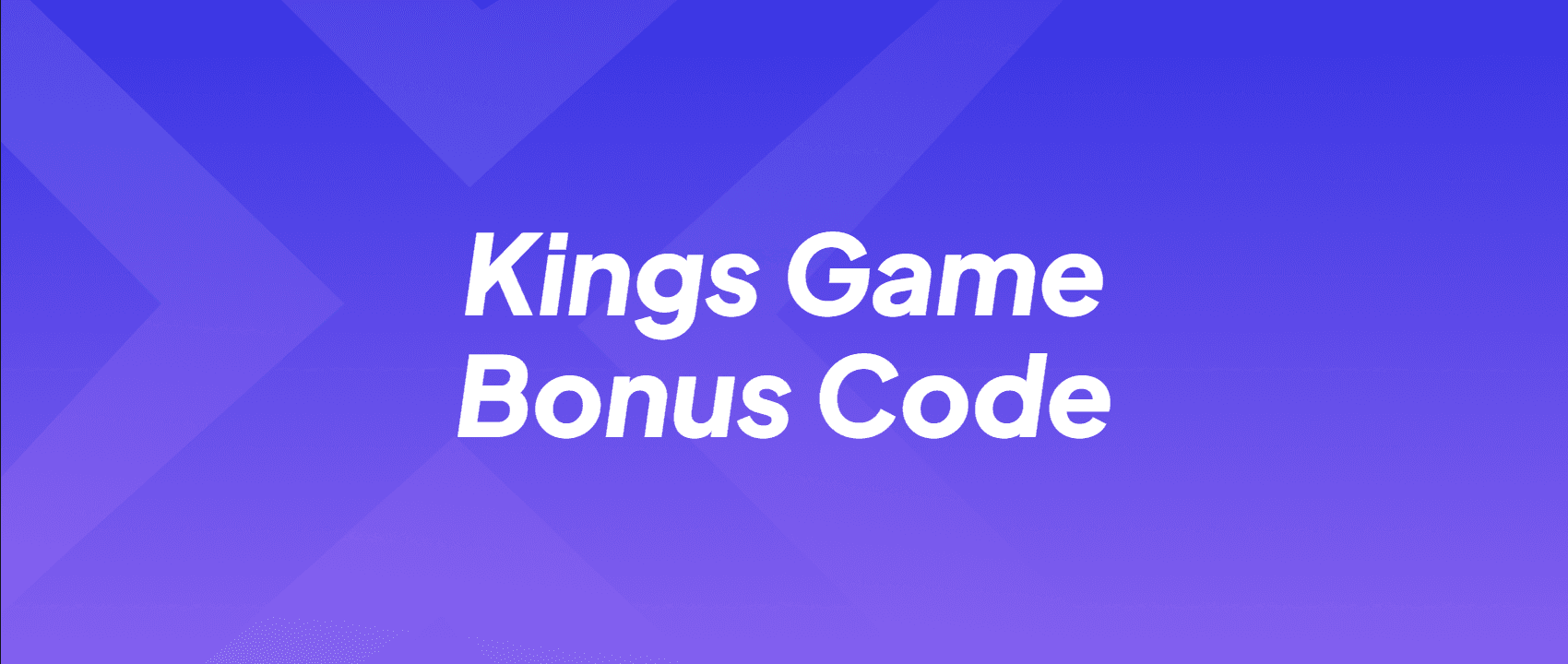 Kings Game Bonus Code