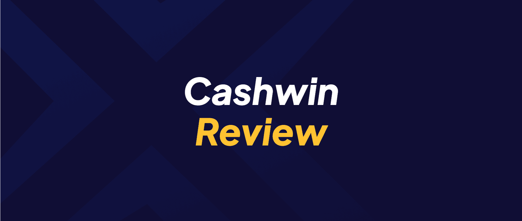Cashwin Review