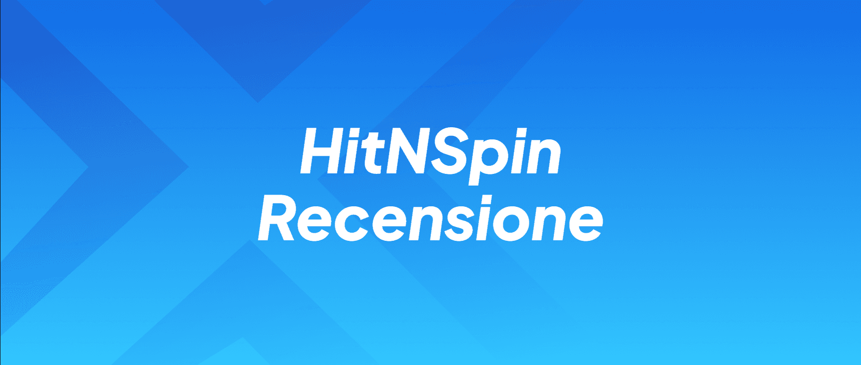 HitNSpin Recensione