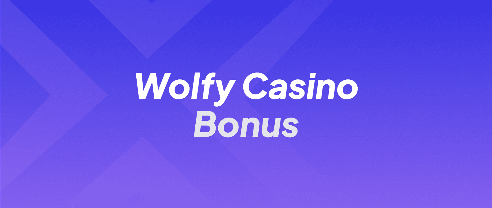 Wolfy Casino Bonus