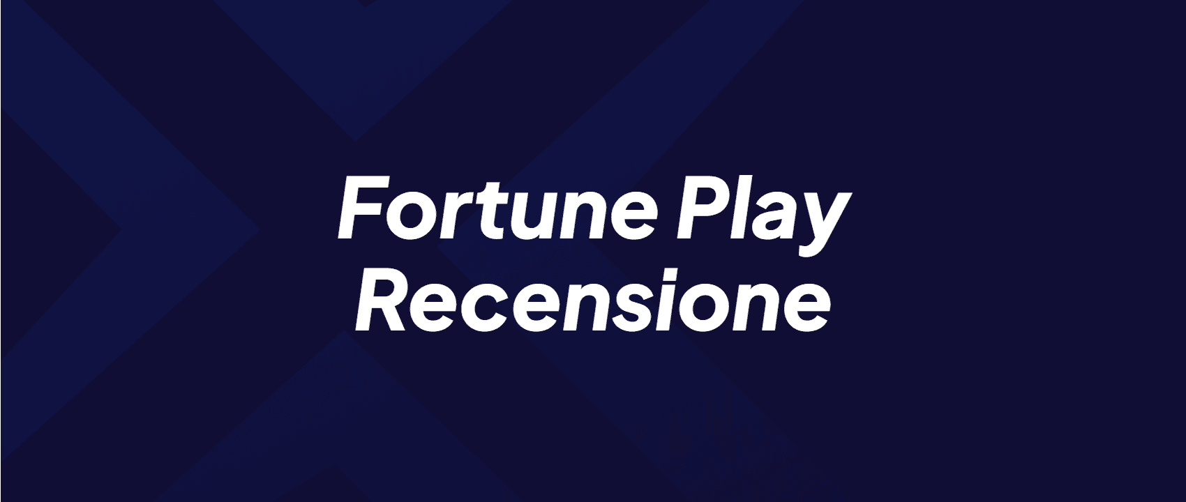 Fortune Play Recensione