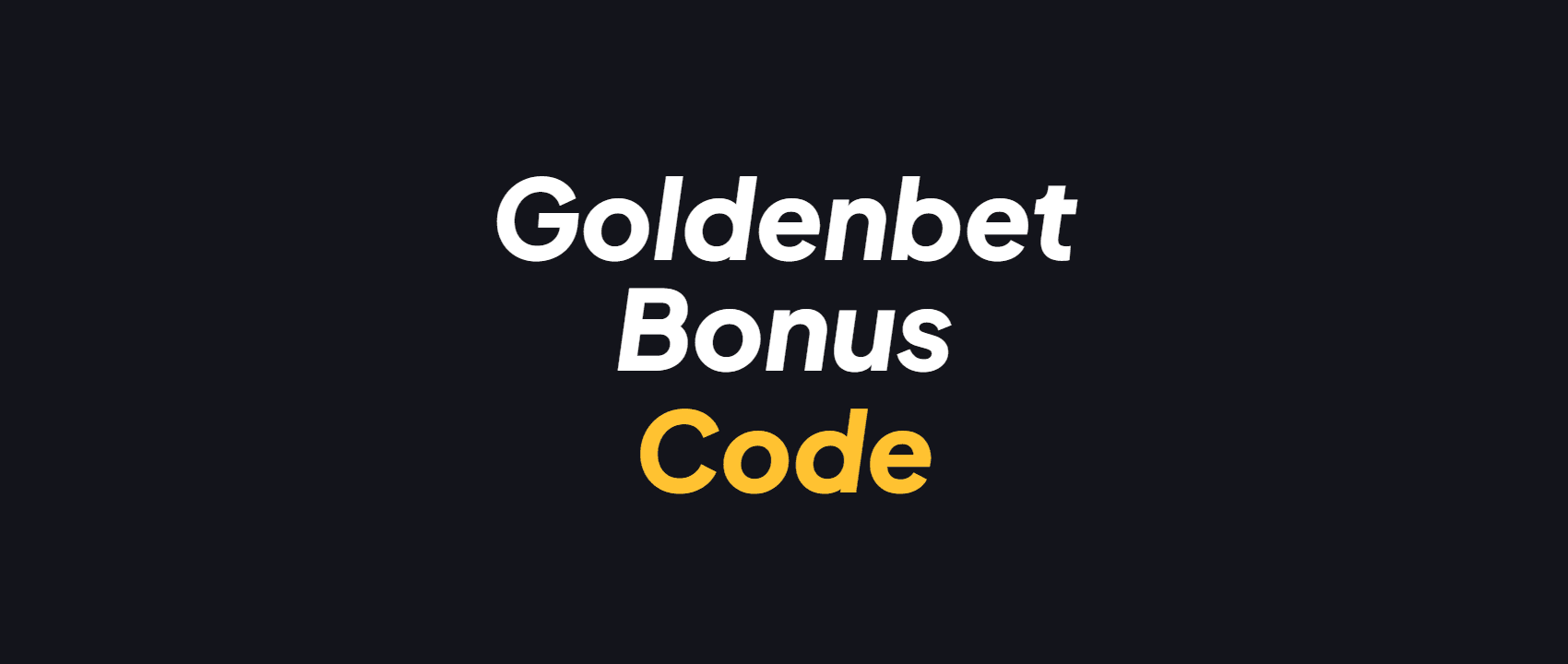 Goldenbet Bonus