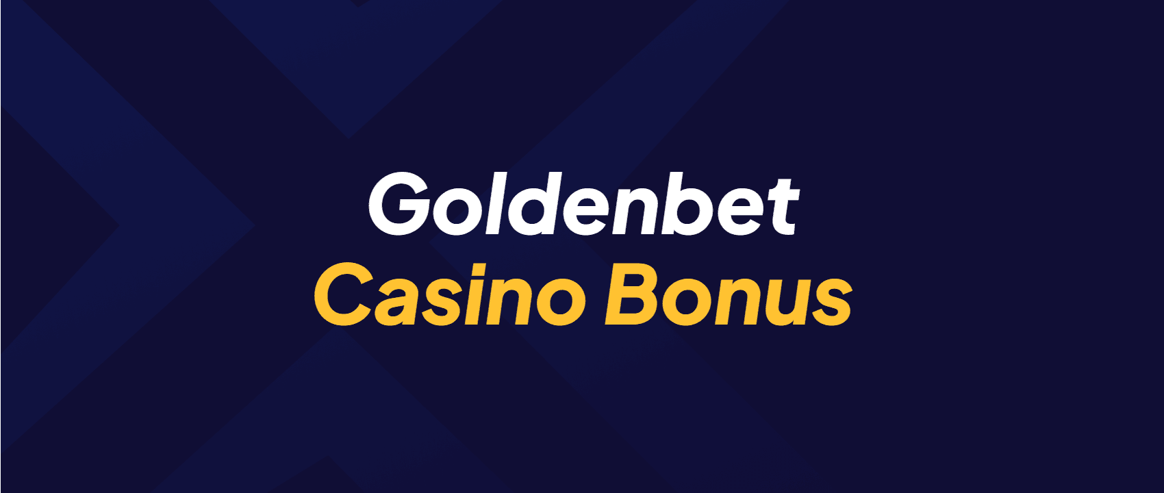 Goldenbet Casino Bonus